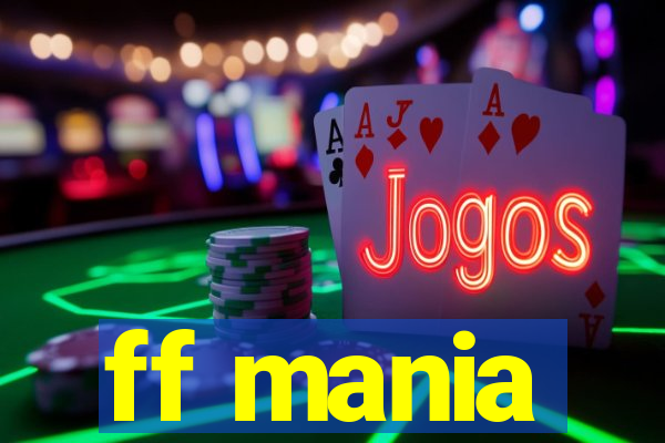 ff mania